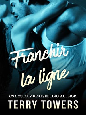 cover image of Franchir la ligne (Collection d'amour interdit)